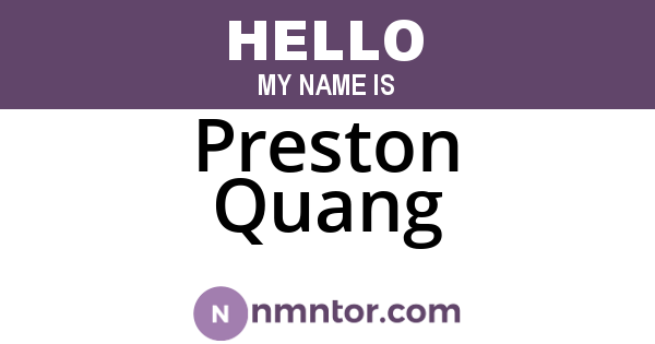 Preston Quang