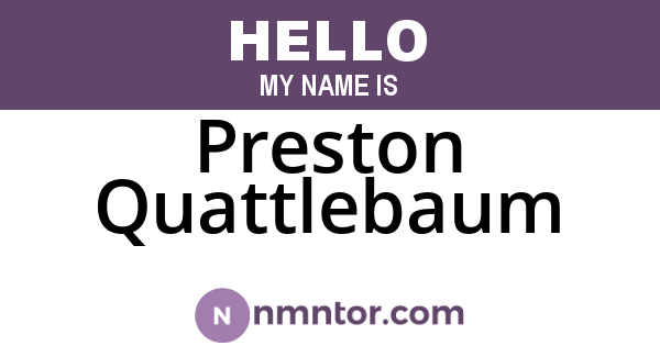 Preston Quattlebaum
