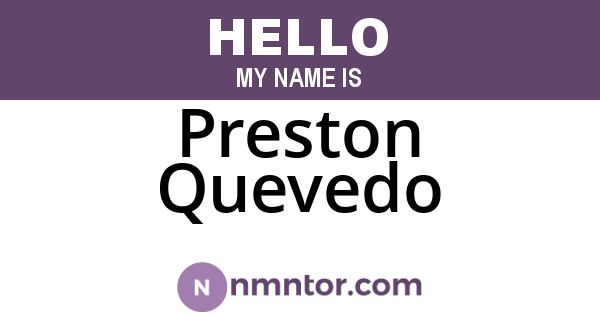 Preston Quevedo