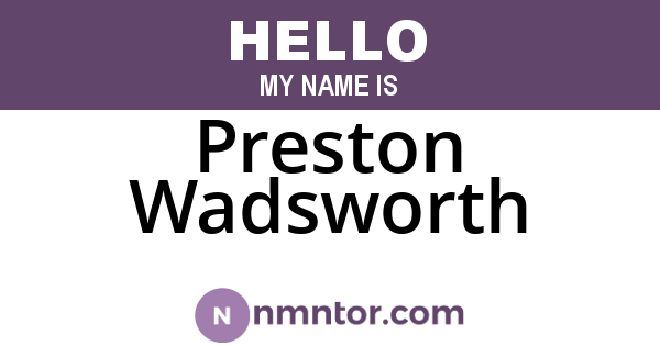 Preston Wadsworth