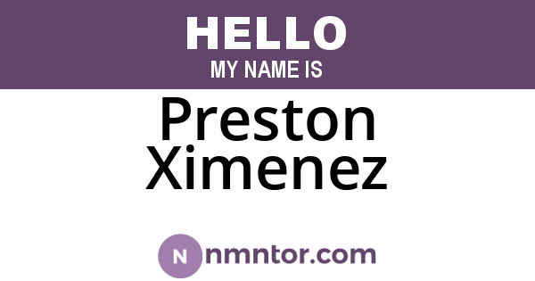 Preston Ximenez