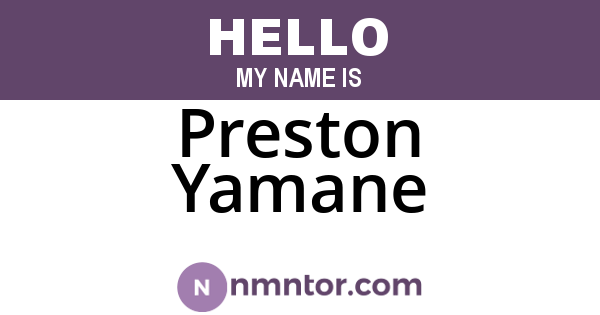 Preston Yamane