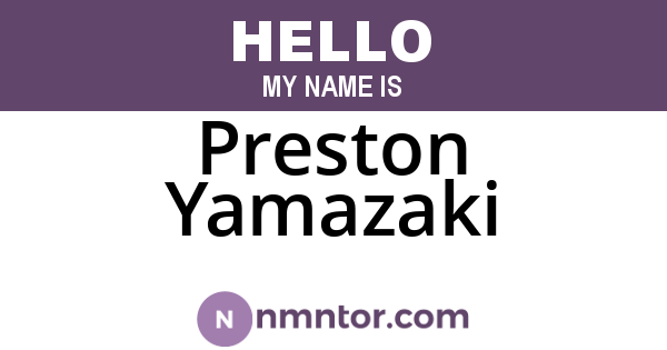 Preston Yamazaki