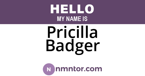 Pricilla Badger
