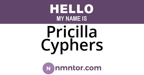 Pricilla Cyphers