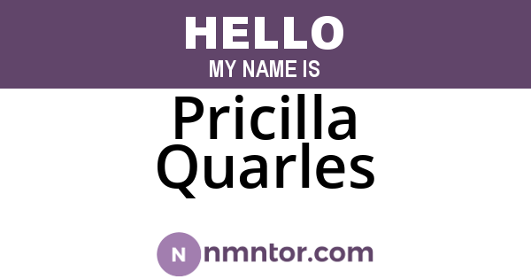 Pricilla Quarles