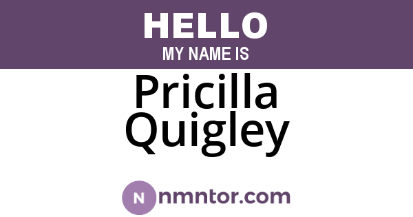 Pricilla Quigley