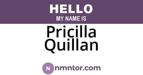 Pricilla Quillan