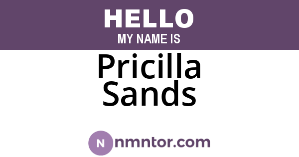 Pricilla Sands