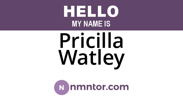 Pricilla Watley