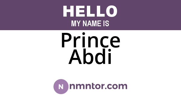 Prince Abdi