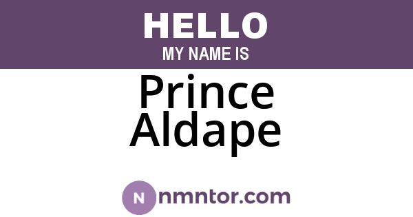 Prince Aldape