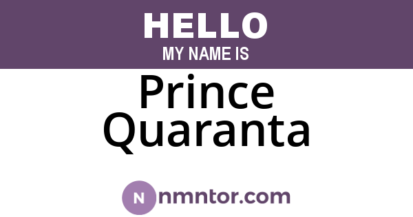 Prince Quaranta