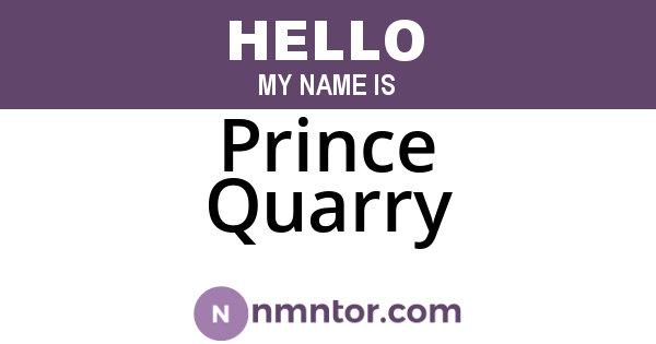 Prince Quarry