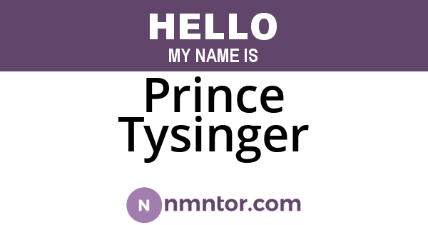 Prince Tysinger