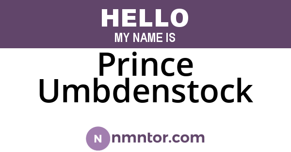 Prince Umbdenstock