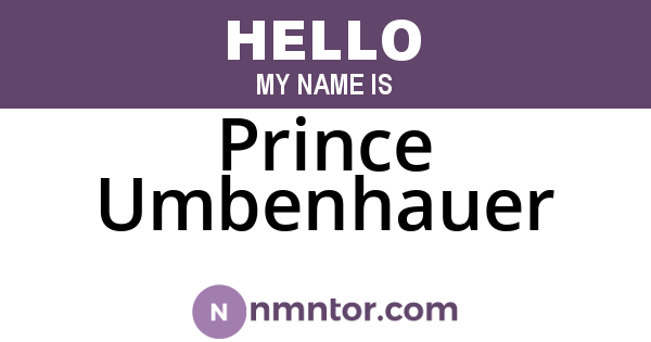 Prince Umbenhauer