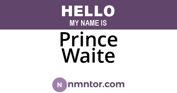 Prince Waite