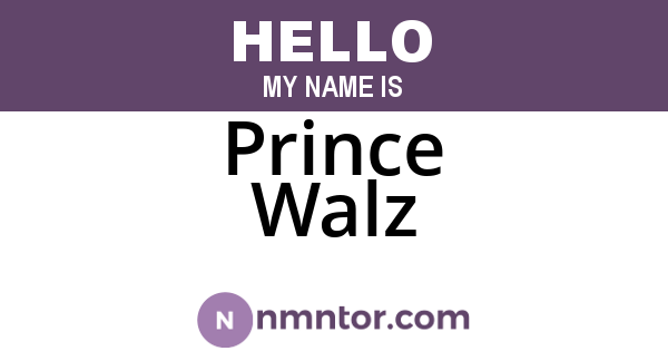 Prince Walz