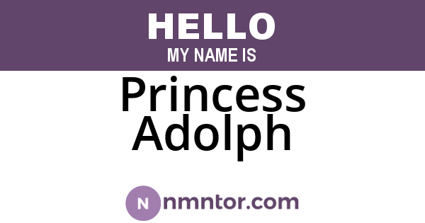 Princess Adolph