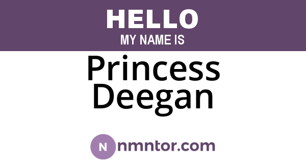 Princess Deegan