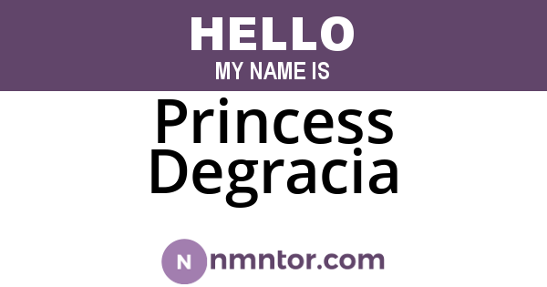 Princess Degracia