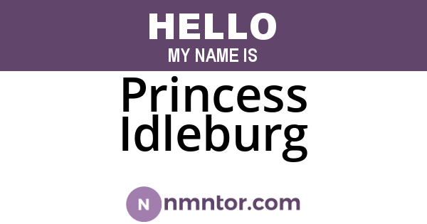 Princess Idleburg