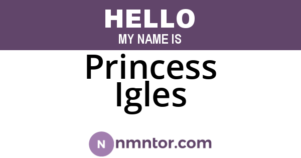 Princess Igles