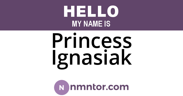 Princess Ignasiak