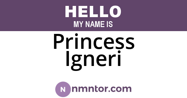 Princess Igneri