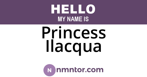 Princess Ilacqua