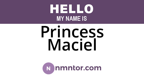 Princess Maciel