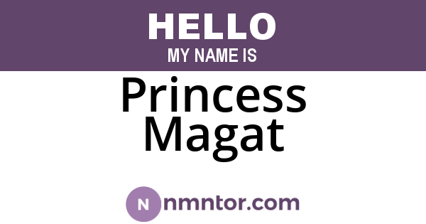Princess Magat