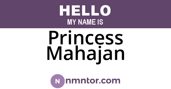 Princess Mahajan