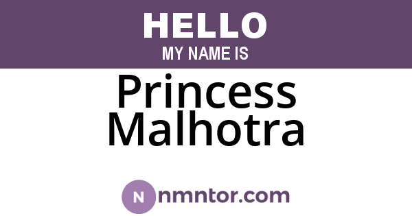 Princess Malhotra