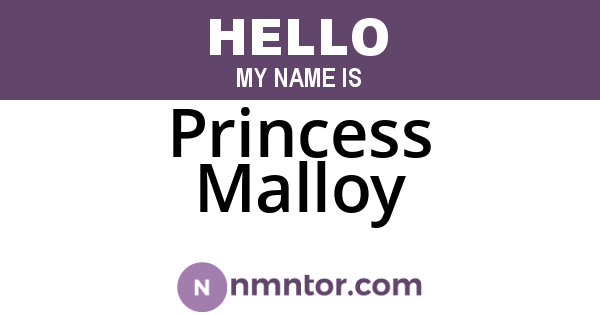 Princess Malloy