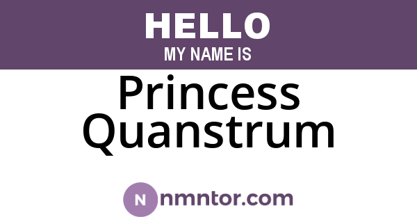 Princess Quanstrum