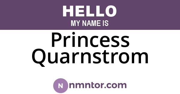 Princess Quarnstrom