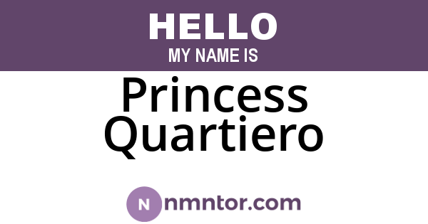 Princess Quartiero