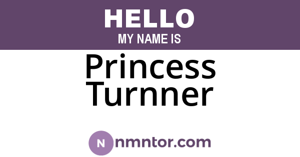 Princess Turnner