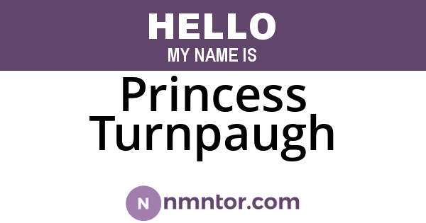 Princess Turnpaugh
