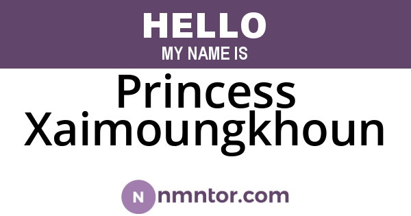 Princess Xaimoungkhoun