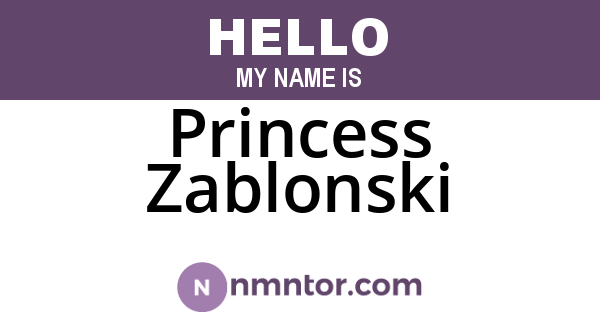 Princess Zablonski