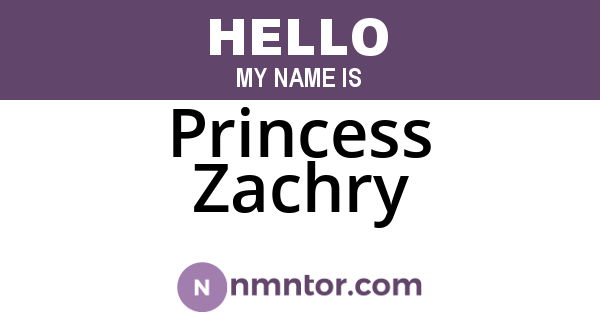 Princess Zachry