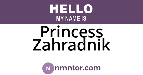 Princess Zahradnik