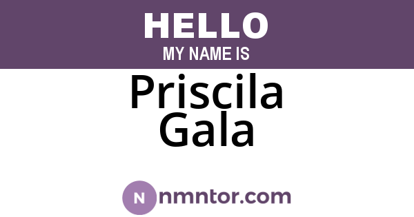 Priscila Gala