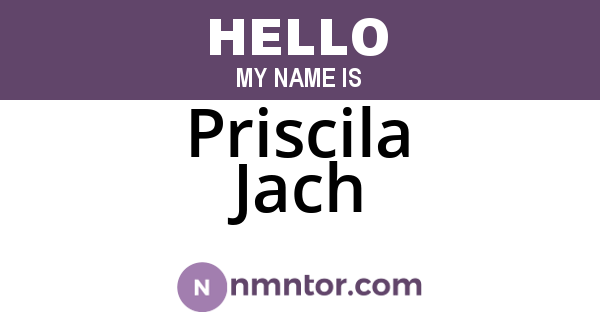 Priscila Jach