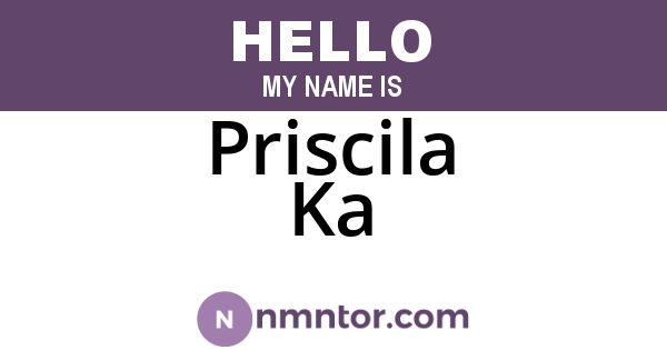 Priscila Ka