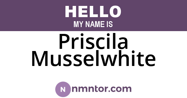 Priscila Musselwhite