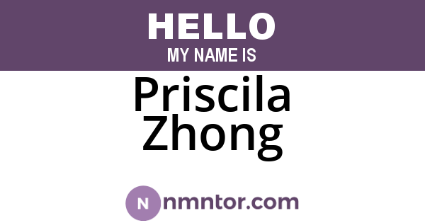 Priscila Zhong